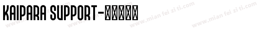 Kaipara support字体转换